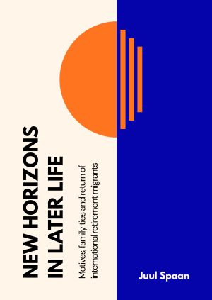 New horizons in later life: Motives, family ties and return of international retirement migrants