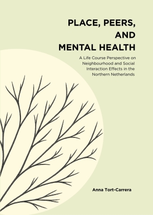 NPlace, peers, and mental health: A life course perspective on neighbourhood and social interaction effects in the northern Netherlands
